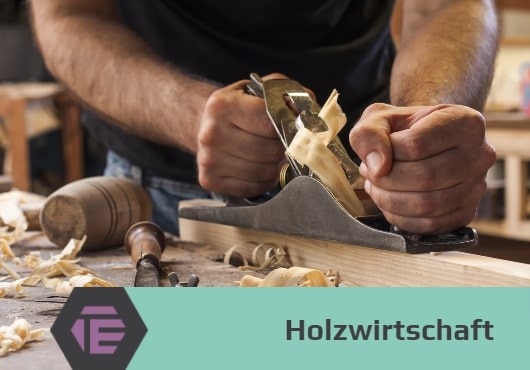 Holzwirtschaft Holzwirtschaft